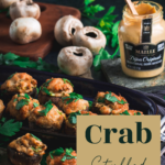 Crab and Herb Stuffed Mushrooms with Maille Dijon Originale