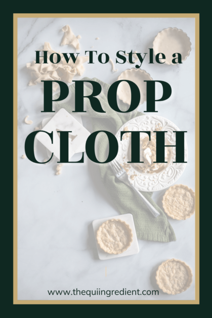 How To Style A Prop Cloth